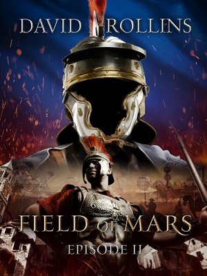 cover image of Field of Mars, Episode II